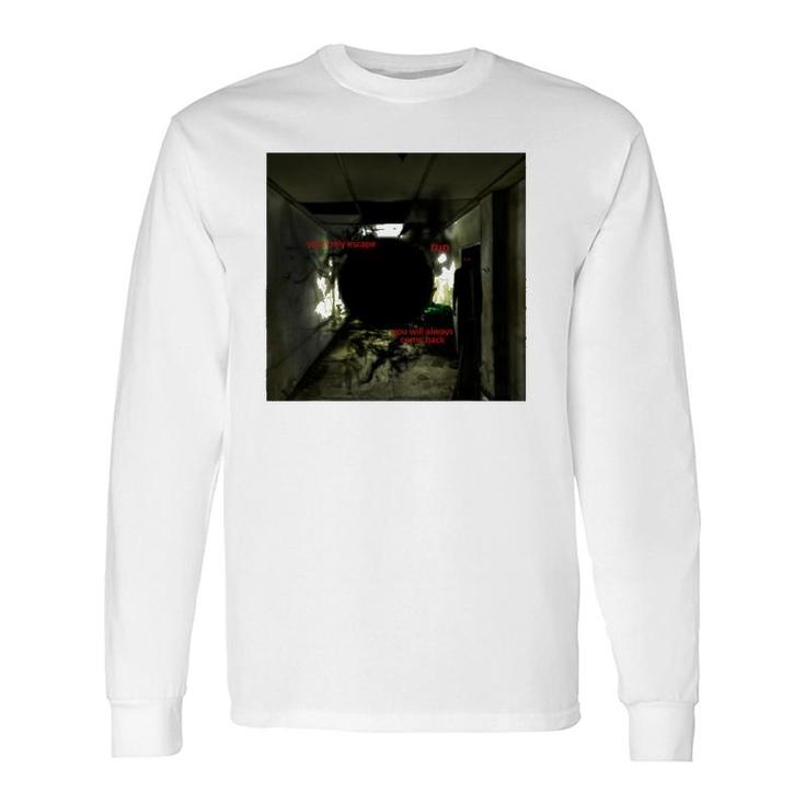 Weirdcore Aesthetic Oddcore Your Only Escape Alternative Alt Long Sleeve T-Shirt T-Shirt