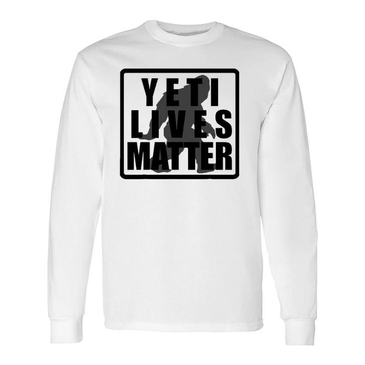 Yeti Lives Matter Long Sleeve T-Shirt T-Shirt