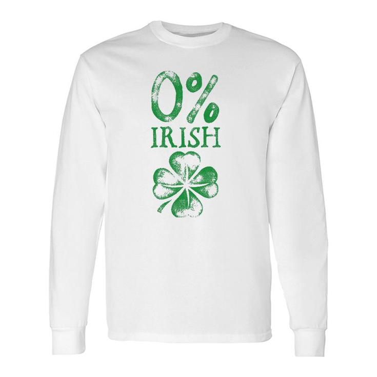 Zero Percent Irish St Patrick's Day Shamrock Long Sleeve T-Shirt T-Shirt