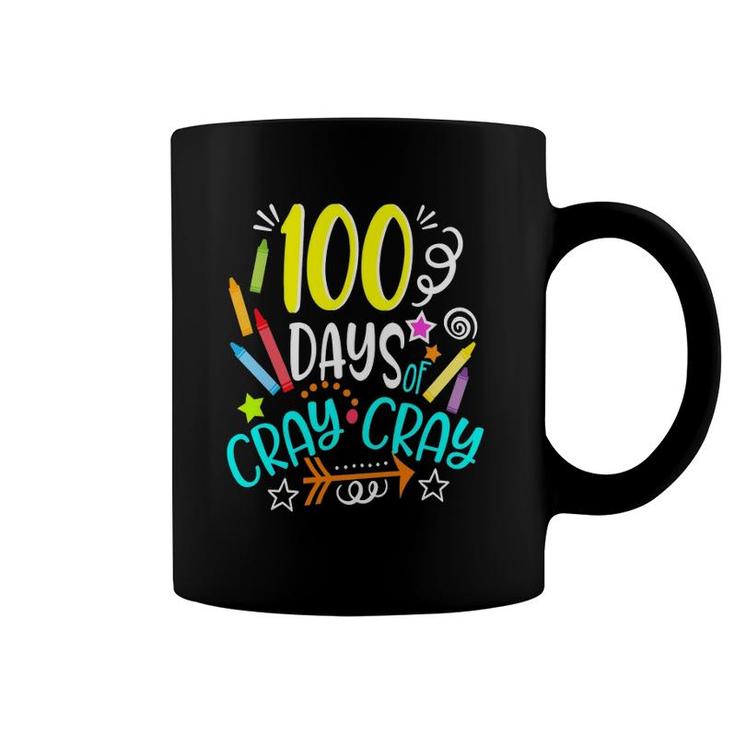 100 Days Of Cray Cray 100 Days Of School Coffee Mug