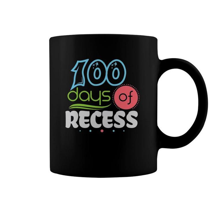 100 Days Of Recess 100 Days Of School Coffee Mug