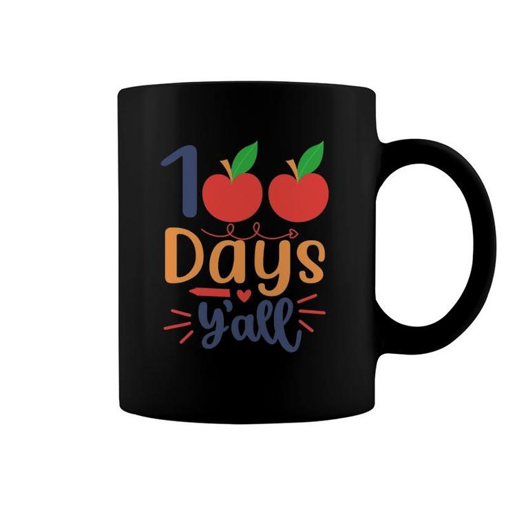 100 Days Y’All Teacher Or Student 100Th Day Of School Coffee Mug