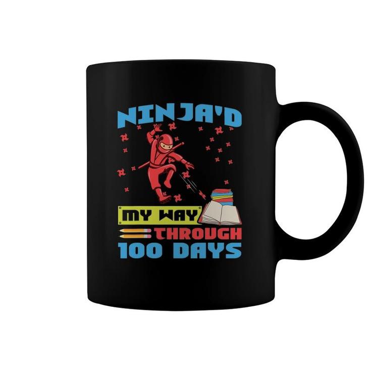 100Th Day Of School Ninja'd May Way Through 100 Days Coffee Mug
