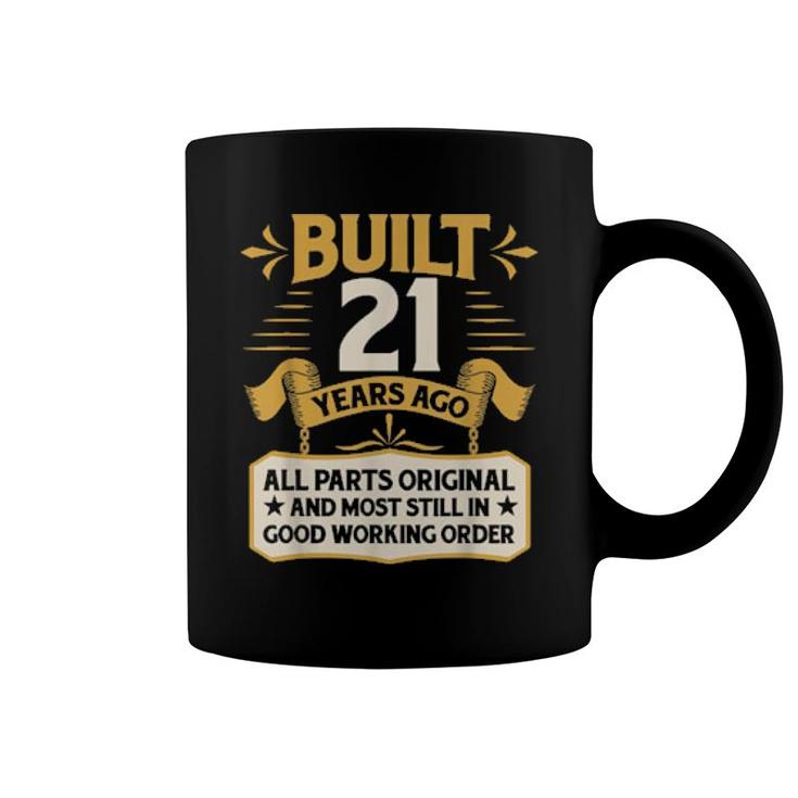 21St Birthday Built 21 Years Ago  Coffee Mug