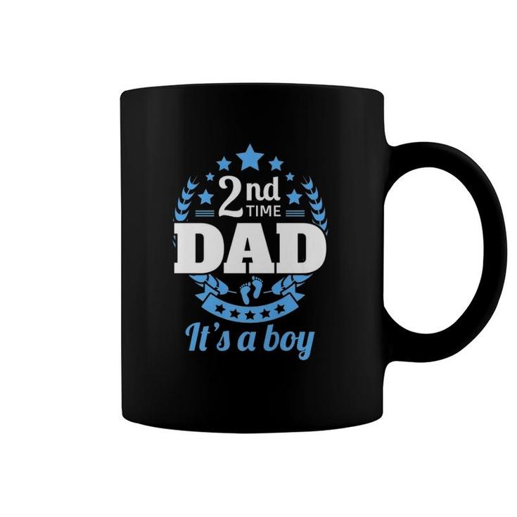 2Nd Time Dad It's A Boy Funny Dad Again Second Baby Announce  Coffee Mug