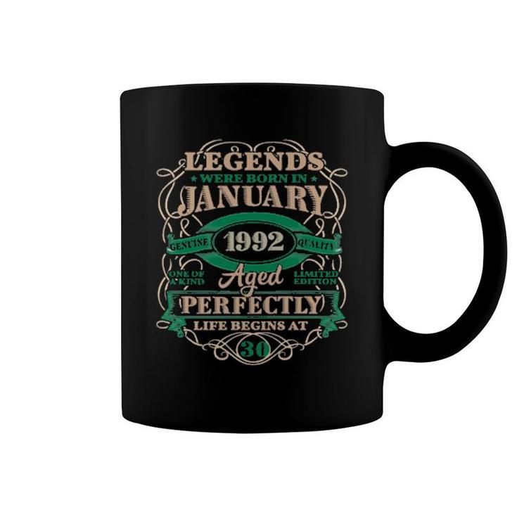 30Th Birthday Legends Born In January 1992 30 Years Old  Coffee Mug