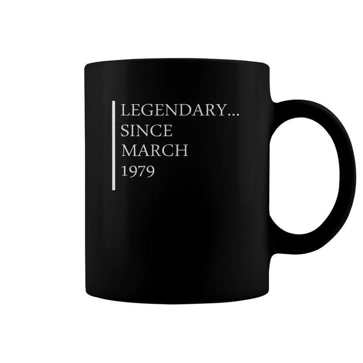 43Rd Birthday Gift Idea Legendary Since March 1979 Ver2 Coffee Mug