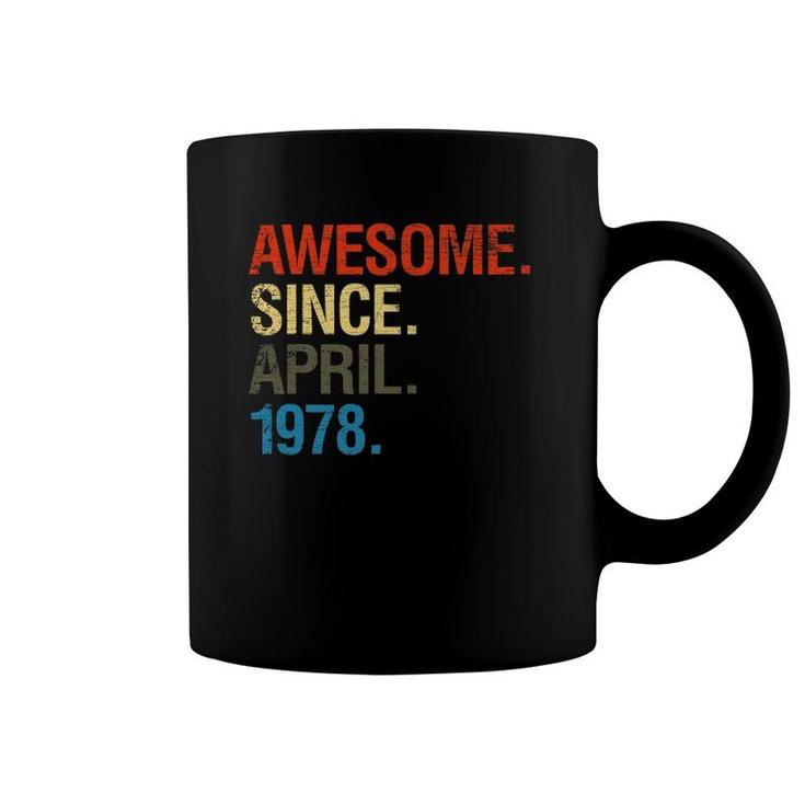 44Th Birthday Gifts - Awesome Since April 1978 Ver2 Coffee Mug