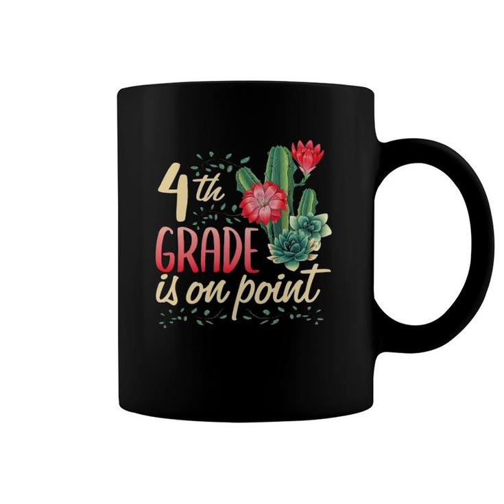 4Th Grade Is On Point First Day Teacher Cactus Fun Classroom Coffee Mug