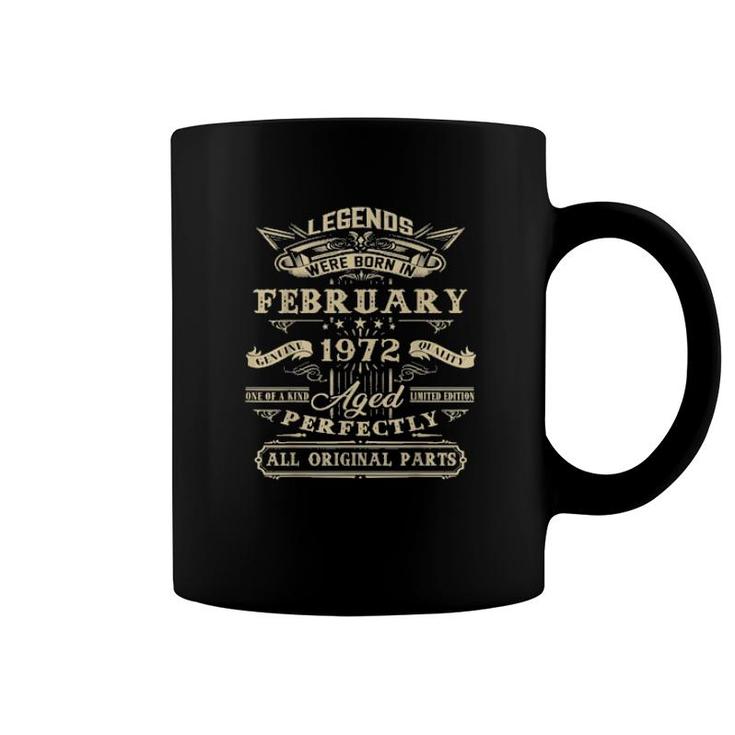 50Th Birthday For Legends Born February 1972 50 Yrs Old  Coffee Mug