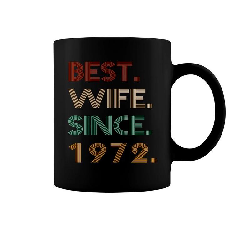 50Th Birthday Gift Best Wife Since 1972 Coffee Mug