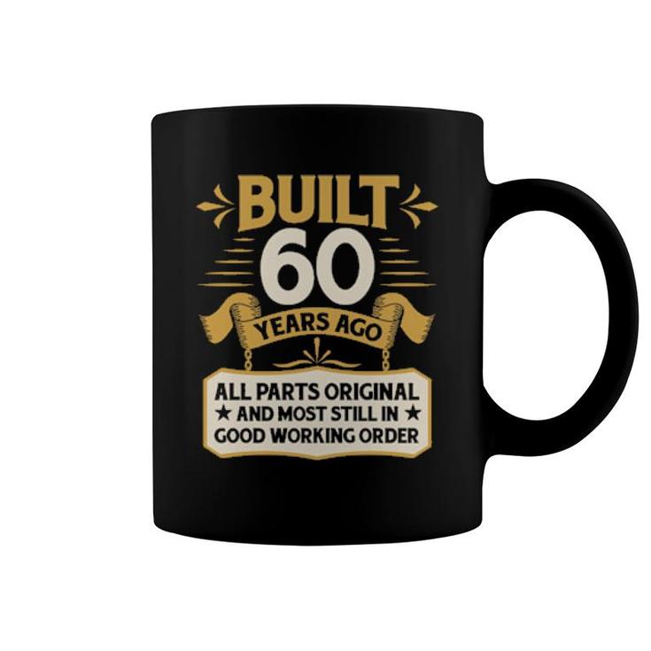 60Th Birthday Built 60 Years Ago  Coffee Mug