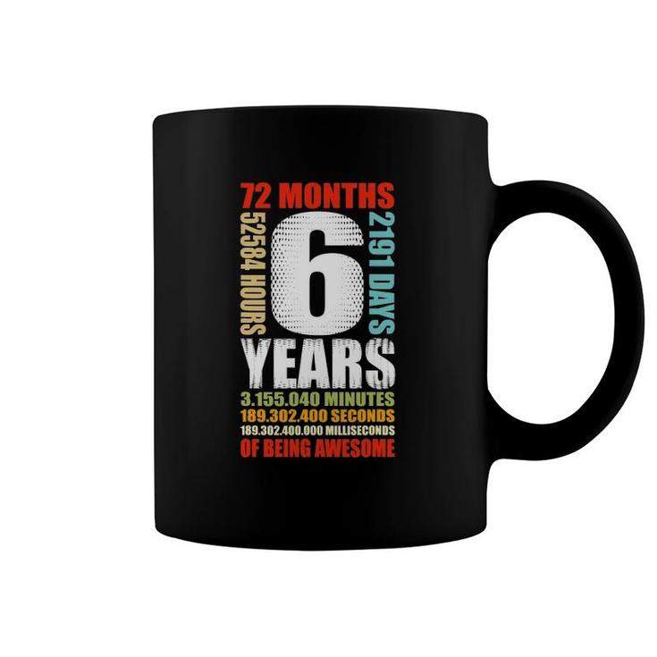 6Th Birthday 6 Years Old Boys Girls Kids Party Being Awesome Coffee Mug