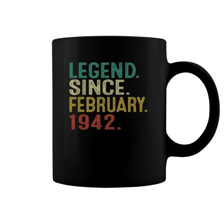 80Th Birthday Gifts Vintage Legend Since February 1942 Ver2 Coffee Mug