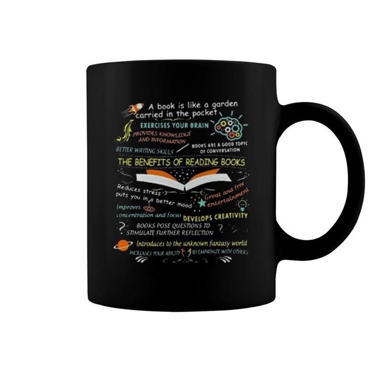 A Book Is Like A Garden Carried In The Pocket The Benefits Of Reading Book  Coffee Mug