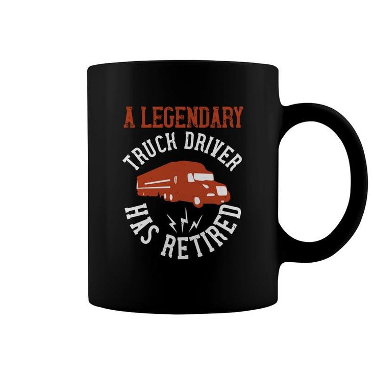 A Legendary Truck Driver Has Retired Coffee Mug