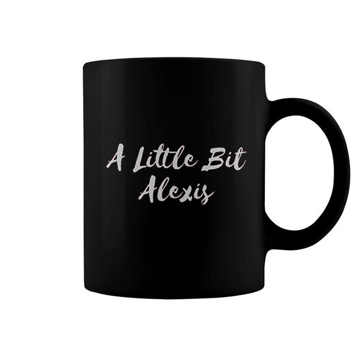 A Little Bit Alexis Coffee Mug