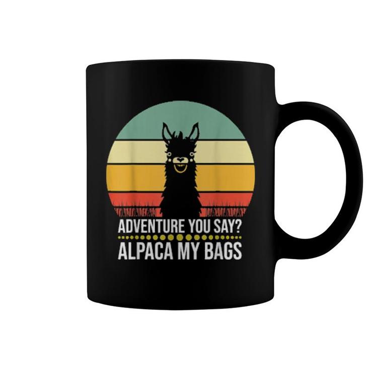 Adventure Alpaca My Bags Alpaca  Coffee Mug