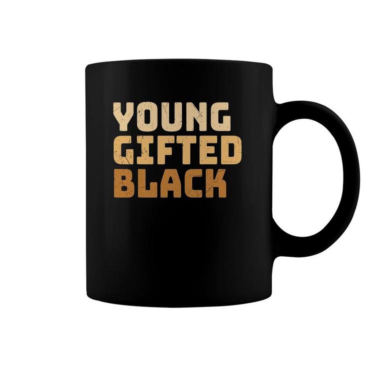 Afro Young Gifted And Black Apparel African Melanin Women Coffee Mug