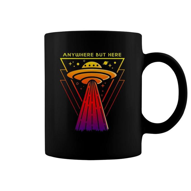 Alien Abduction- Anywhere But Here Ufo Design Coffee Mug