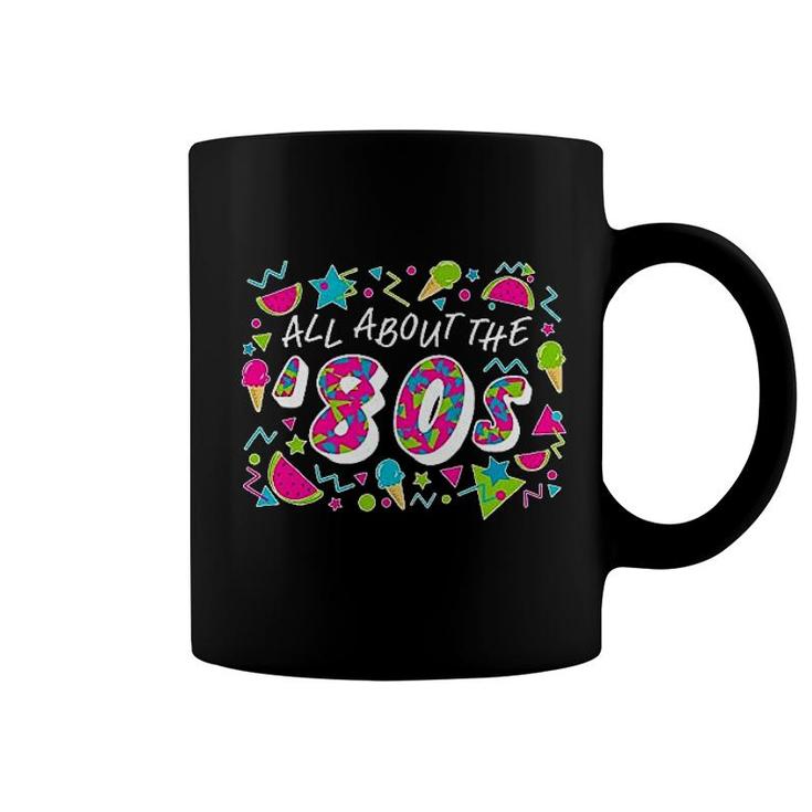 All About The 80s Coffee Mug