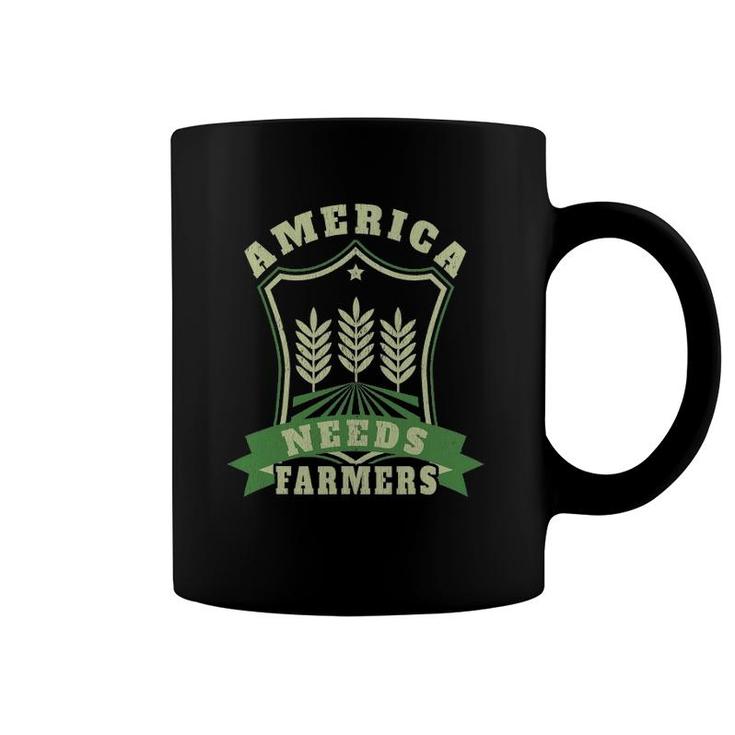 America Needs Farmers For A Farmer Coffee Mug