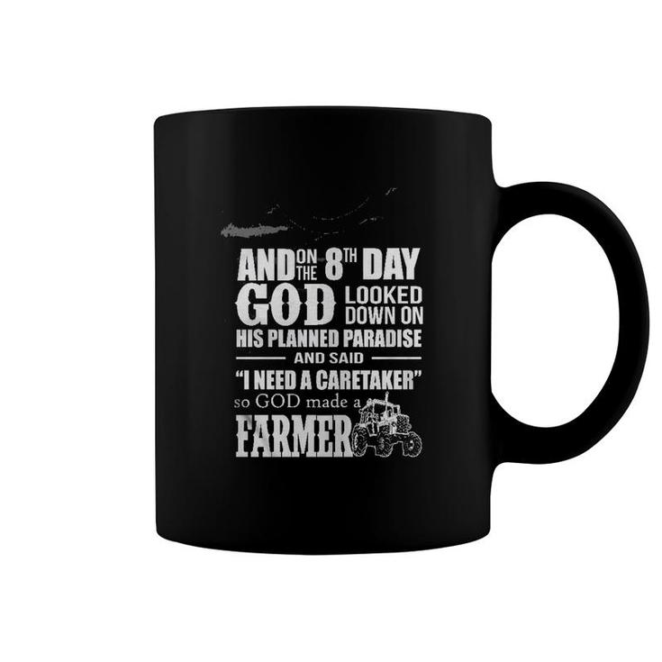 And On The 8th Day God Made A Farmer T Shirts Coffee Mug