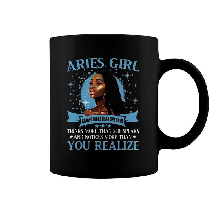 Aries Girl Knows More Than She Says Coffee Mug