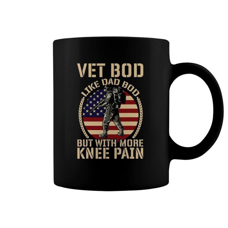 Army Navy Military I Veterans Day Vet Bod Like A Dad Bod Coffee Mug