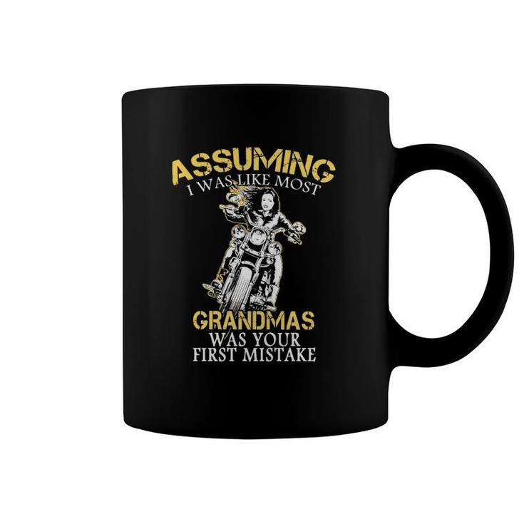 Assuming I Was Like Most Grandmas Was Your First Mistake Motorcycle Grandmother Vintage Coffee Mug