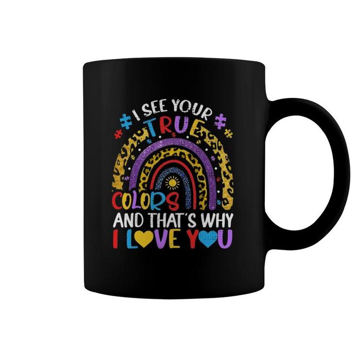 Autism Awareness Rainbow I See Your True Colors Puzzle Piece Coffee Mug