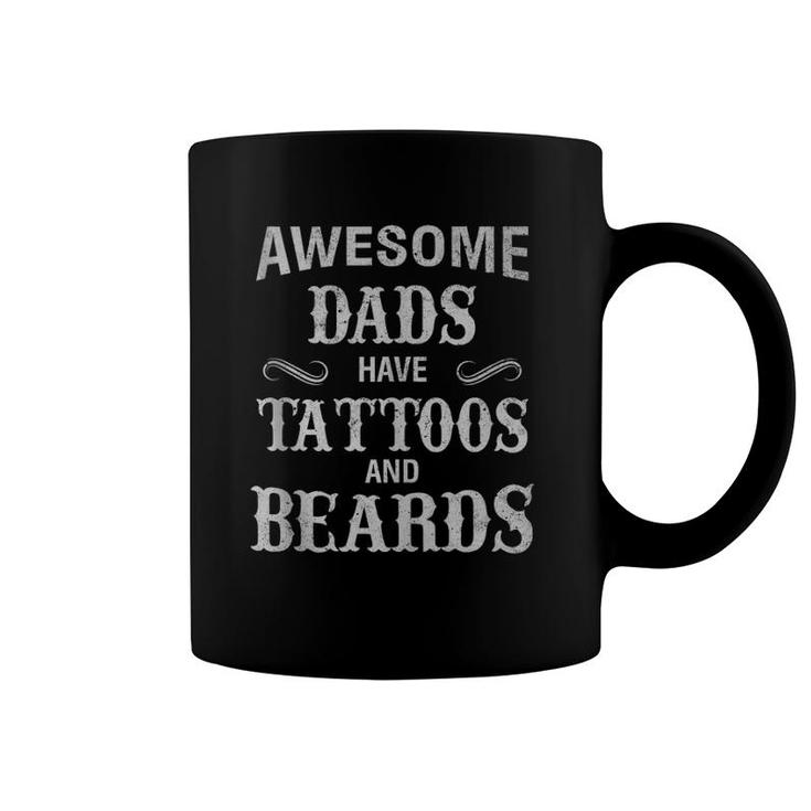 Awesome Dads Have Tattoos And Beards Father's Day  Coffee Mug