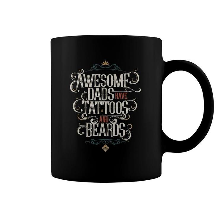 Awesome Dads Have Tattoos And Beards Funny Gift Mens Coffee Mug