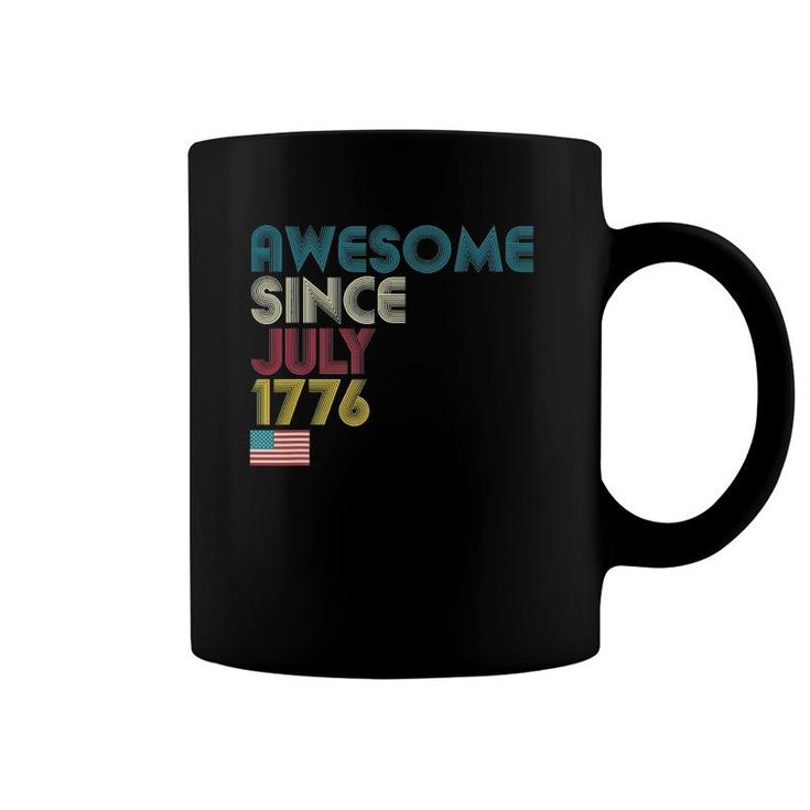 Awesome Since July 1776 American Flag 4Th Of July Coffee Mug