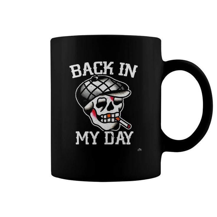 Back In My Day - Traditional Tattoo Skull Dad  Coffee Mug