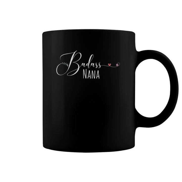 Badass Nana Funny Grandmother Gift Coffee Mug