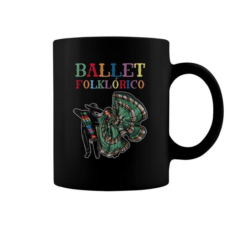 Ballet Folklorico Traditional Mexican Dances Coffee Mug