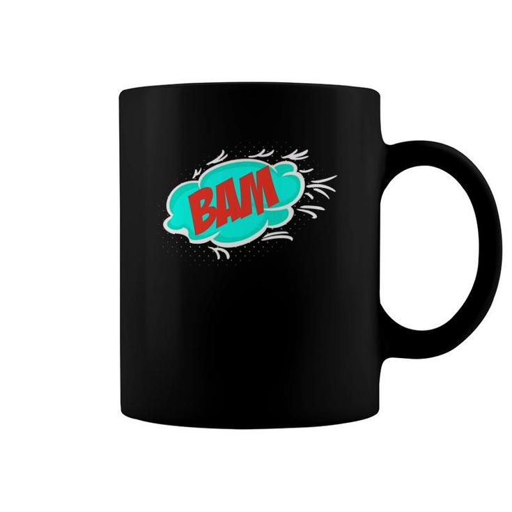 Bam Sudden Loud Noise Gift Coffee Mug