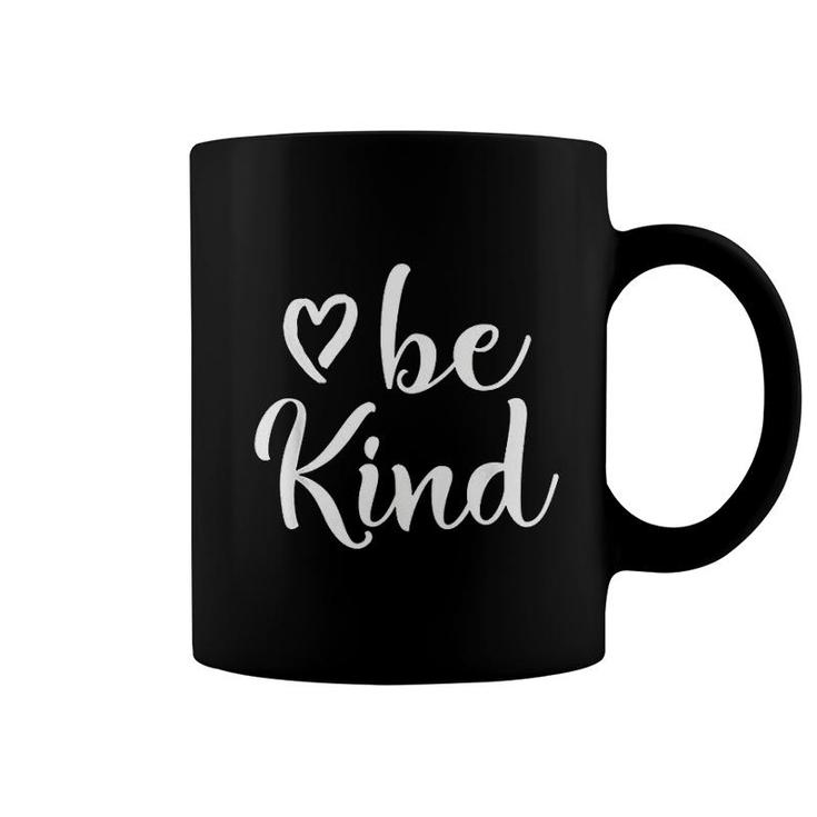 Be Kind Kindness Coffee Mug