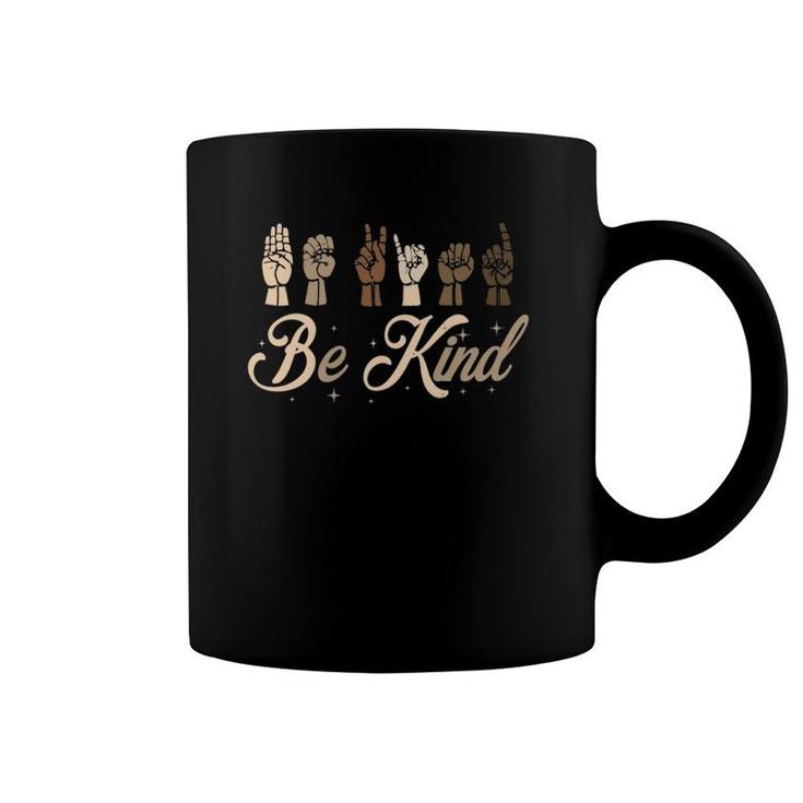Be Kind Sign Language Asl All Races Hand Talking Teachers Coffee Mug