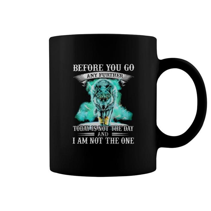 Before You Go Any Further Wolf Coffee Mug