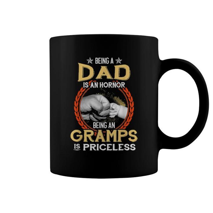 Being A Dad Is An Honor Being A Gramps Is Priceless Vintage  Coffee Mug