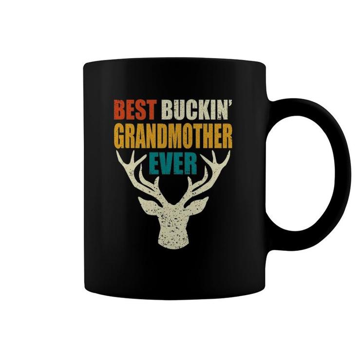 Best Buckin' Grandmother Ever  Hunting Bucking Mother Coffee Mug