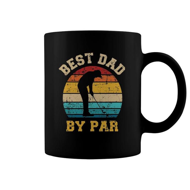 Best Dad By Par Gift For Golfer Daddy Father's Day Coffee Mug