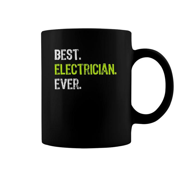 Best Electrician Ever Electrical Gift Coffee Mug