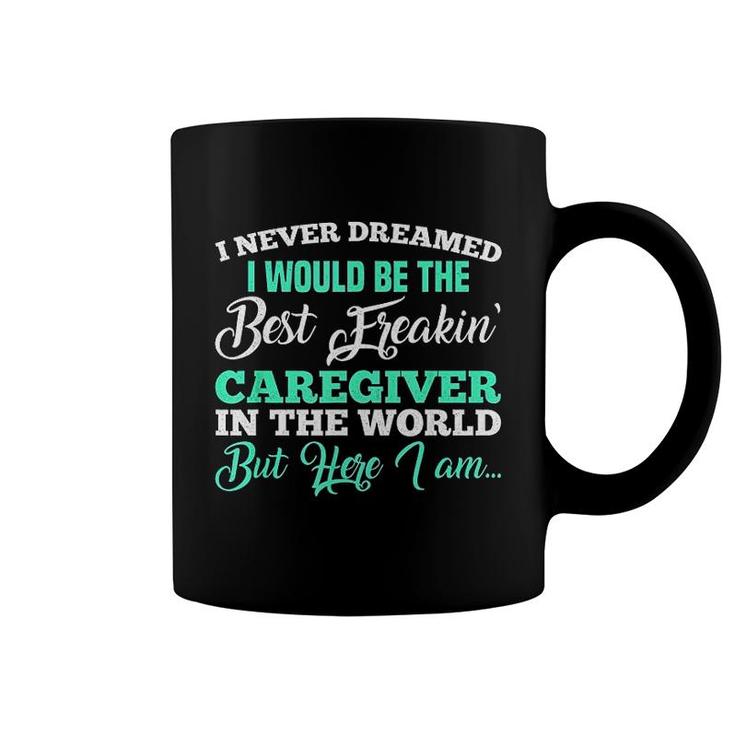 Best Freaking Caregiver Coffee Mug