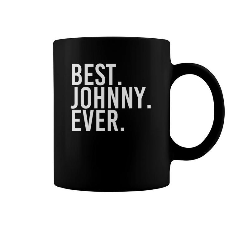 Best Johnny Ever  Funny Men Father's Gift Idea Coffee Mug