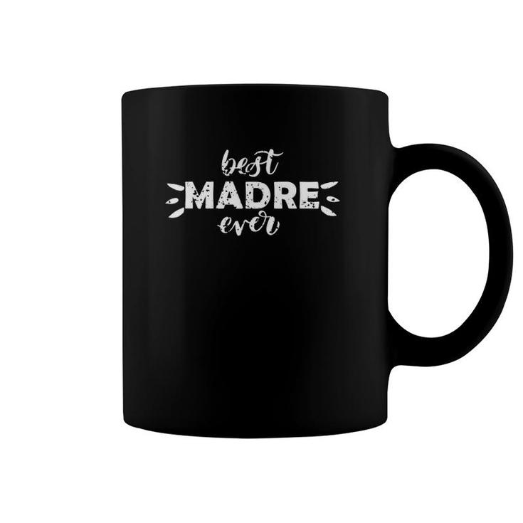 Best Madre Ever Mother's Day Black Vesion Coffee Mug