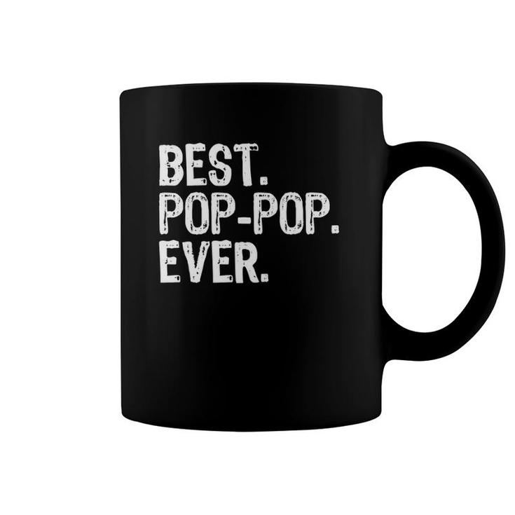 Best Pop-Pop Ever Gift Funny Grandpa Poppop Father's Day Coffee Mug