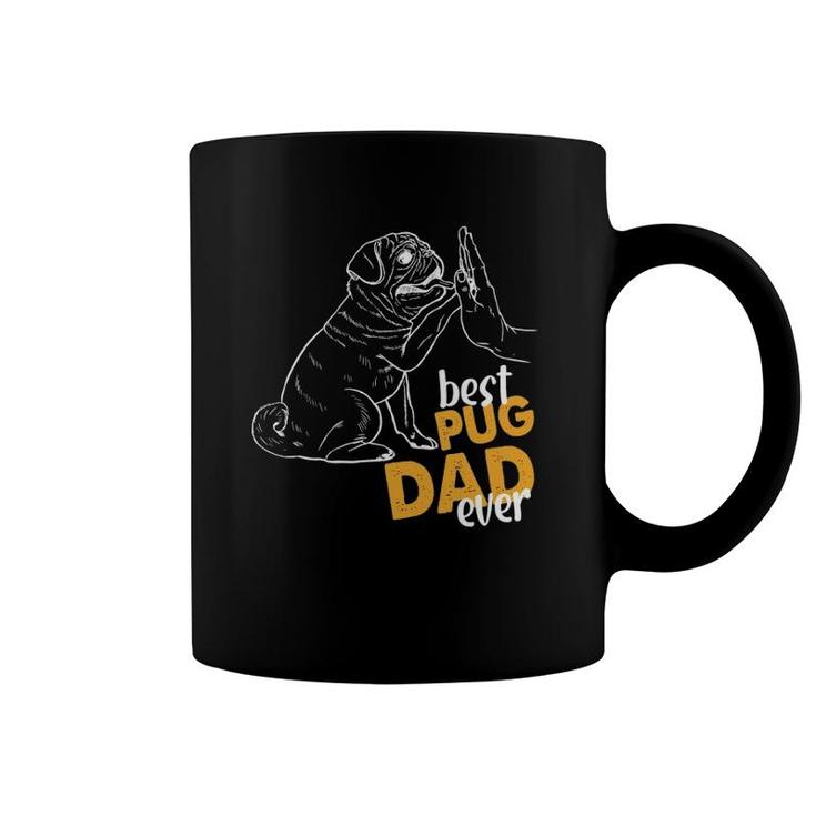 Best Pug Dad Ever Pug Clothes For Men Pug Daddy Coffee Mug